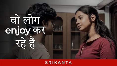 Starring : Rishav Basu, Sohini Sarkar, Madhumita Sarcar. . Srikanta web series hoichoi